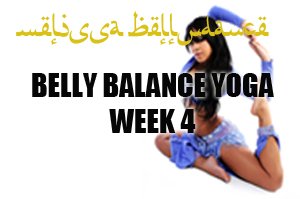 BELLY BALANCE YOGA WK4 SEPT-DEC2014
