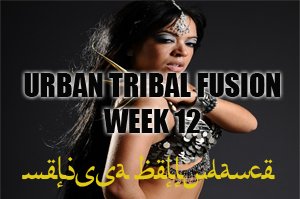DARK TRIBAL FUSION WK12 APR-JUL2015